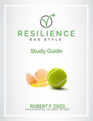 Resilience God Style Study Guide - Robert F Dees