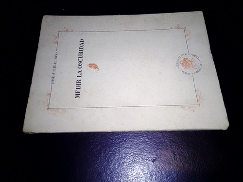 Libro Medir La Oscuridad José Ricaldone