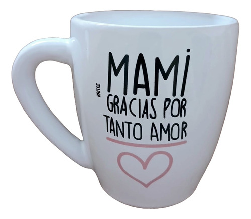 Taza Cónica Regalo Dia De La Madre Con Dedicatoria