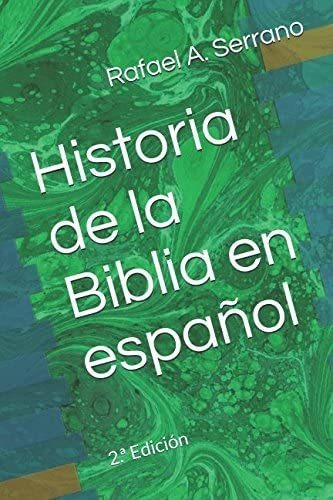 Libro: Historia De La Biblia En Español: 2.ª Edición (spanis