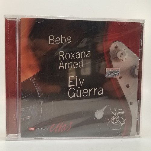 Bebe - Roxana Amed - Ely Guerra - Serie Ellas - Cd Cerrado