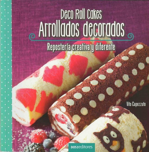 Arrollados decorados, de Capezzuto, Vito. Editorial Dos Tintas Editores en español