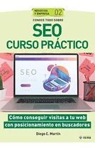 Comprar Libro Conoce Todo Sobre Seo Curso Práctico: Cómo Conseguir