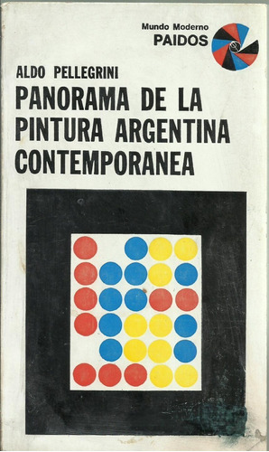 Panorama De La Pintura Argentina Contemporanea A Pellegrini