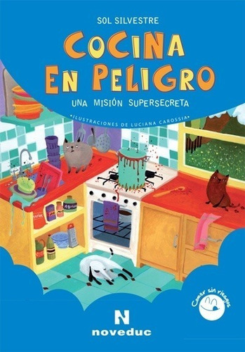 Cocina En Peligro - Sol Silvestre