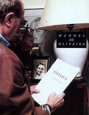 Libro Angelica - Manoel De Oliviera