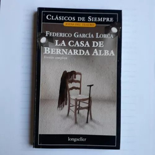 La Casa De Bernarda Alba  Federico Garcia Lorca