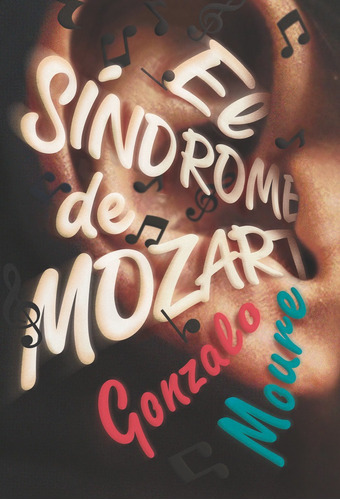 El Sãândrome De Mozart, De Moure Trenor, Gonzalo. Editorial Ediciones Sm, Tapa Blanda En Español