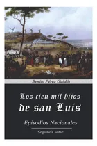 Comprar Libro: Los Cien Mil Hijos De San Luis (spanish Edition)