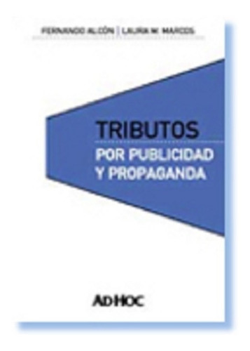 Tributos Por Publicidad Y Propaganda - Alcón / Marcos