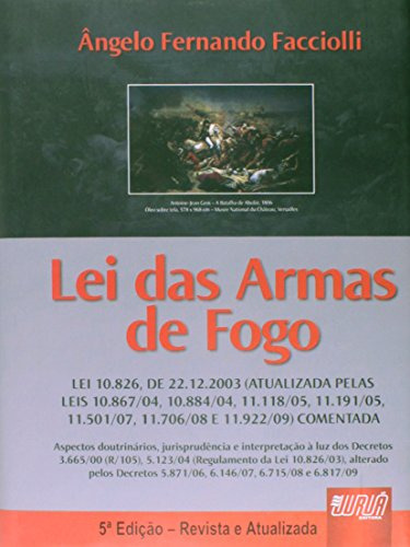 Libro Lei Das Armas De Fogo - 5ª Ed