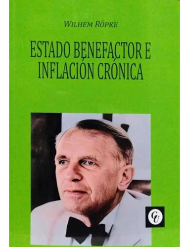 Estado Benefactor E Inflacion Cronica