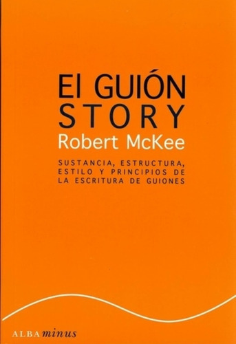 El Guion Story - Robert Mckee