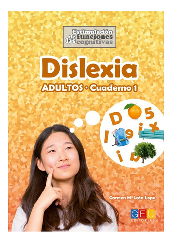 Dislexia 1 Adultos. Estimulación De Las Funciones Cognitivas