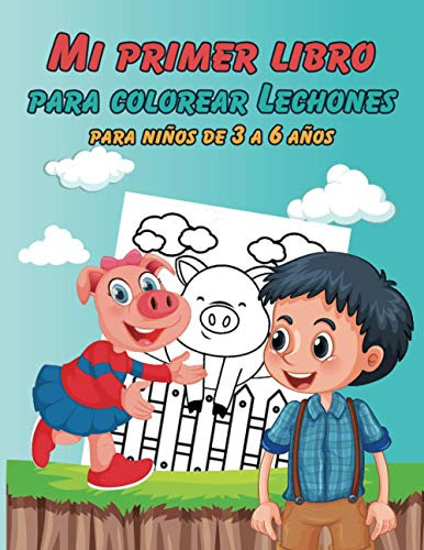 Mi Primer Libro Para Colorear Lechones Para Niños De 3 A 6 A