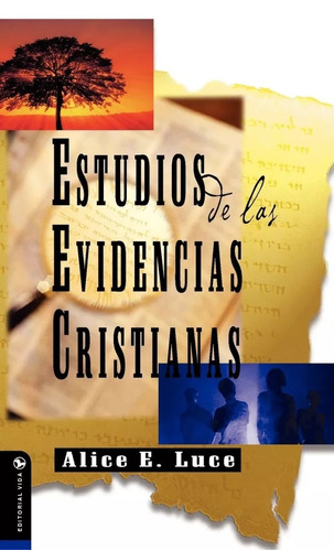 Estudios De Las Evidencias Cristianas