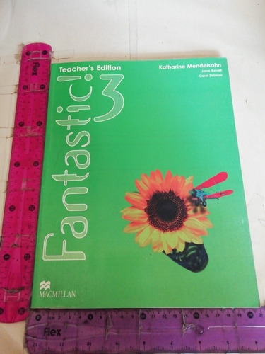 Fantastic 3 Teachers Edition Katharine Mendelsohn Macmillan