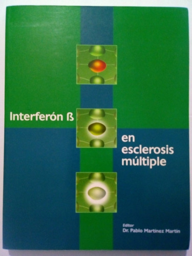 Interferon Beta En Esclerosis Multiple - Dr. Martinez Martin