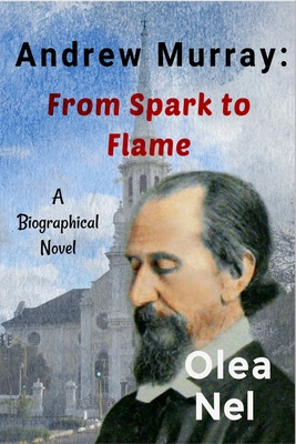 Libro Andrew Murray: From Spark To Flame - Nel, Olea