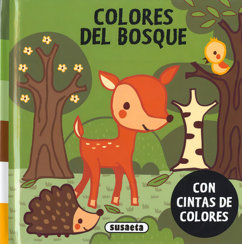 Colores Del Bosque, De Ediciones, Susaeta. Editorial Susaeta En Español