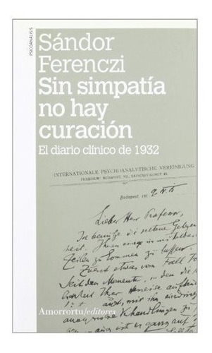 Sin Simpatía No Hay Curación : Sandor Ferenczi (*)