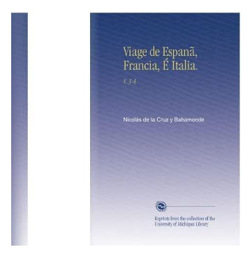 Libro: Viage Espanã, Francia, É Italia.: V. 3-4 (spanish&..