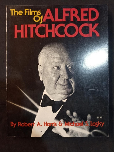 The Films Of Alfred Hitchcock - Harris / Lasky - Usado