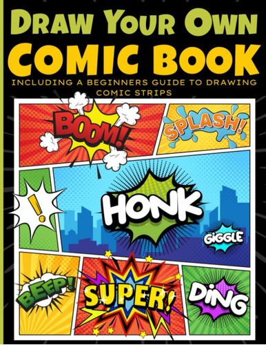 Libro: Draw Your Own Comic Book: Including A Beginners Guide