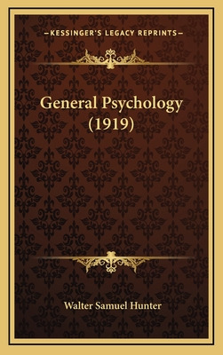 Libro General Psychology (1919) - Hunter, Walter Samuel