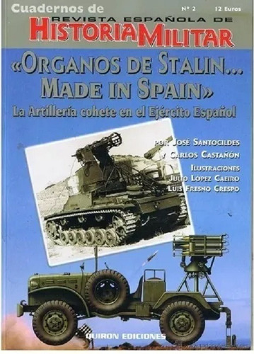 Historia Militar N ° 2 - Organos De Stalin Made In Spain