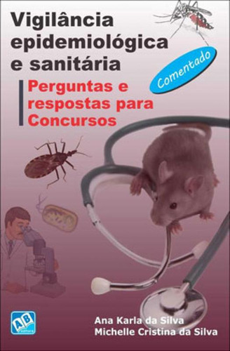 Vigilancia Epidemiologica E Sanitaria Perguntas E Respostas 