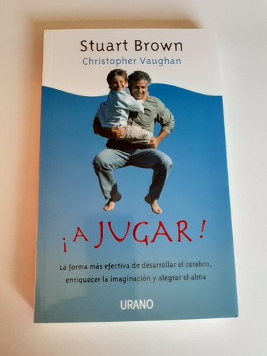 Libro.  A Jugar - Christopher Brouwn, Editorial Urano.