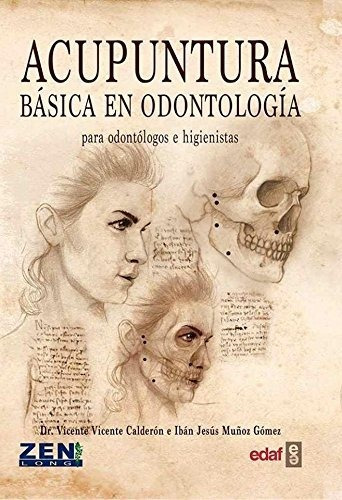 Libro Acupuntura Básica En Odontología - Calderon, Vicente