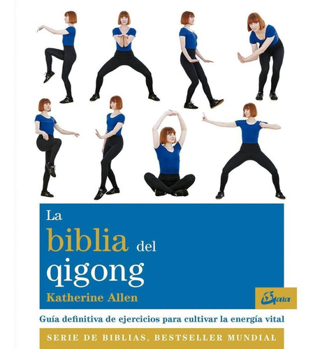 Biblia Del Qigong, La - Allen, Katherine