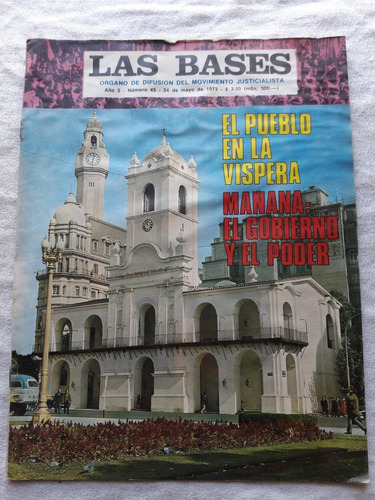 Revista Las Bases N° 45 24 De Mayo 1973 Campora Isabel Peron