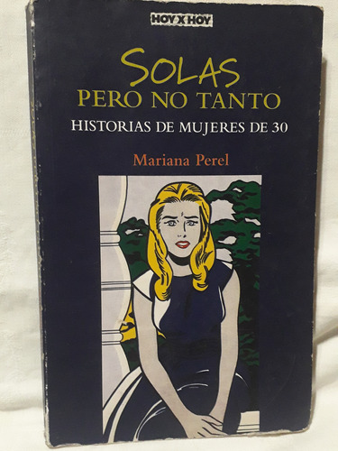 Solas Pero No Tanto.  Mariana Perel Perfil  1999