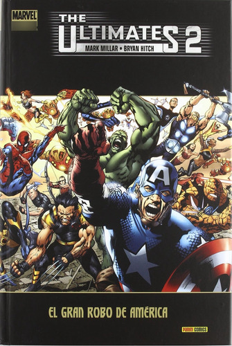 Marvel Deluxe: The Ultimates Nº2 El Gran Robo De América / M