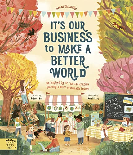 Libro It's Our Business To Make A Better World De Larson And