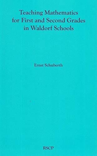 Teaching Mathematics For First And Second Grades In., De Schuberth, Ernst. Editorial Rudolf Steiner College Press En Inglés