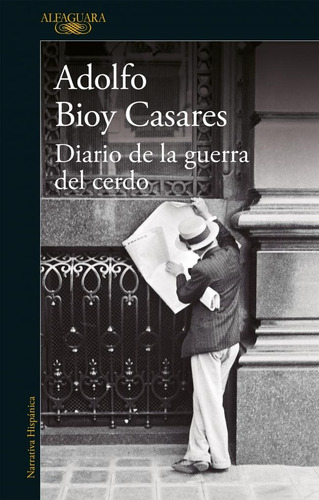 Libro Diario De La Guerra Del Cerdo - Bioy Casares, Adolfo