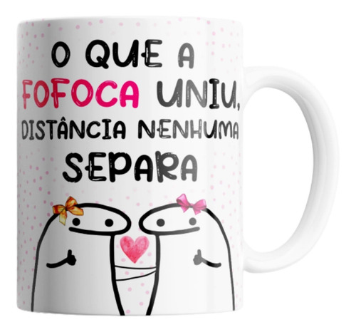 Imagem 4 de 7 de Caneca Flork Meme Fofoca Sempre Amigas Kit Chinelo E Bombom