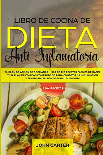 Libro De Cocina De Dieta Anti Inflamatoria