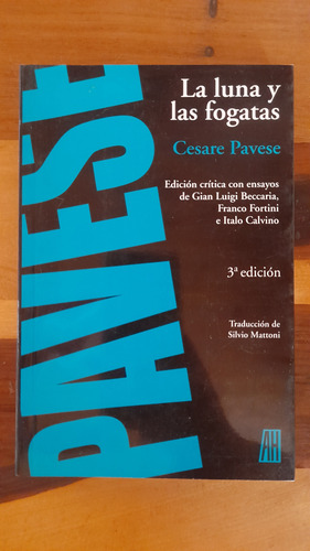 La Luna Y Las Fogatas, Cesare Pavese (Usado)