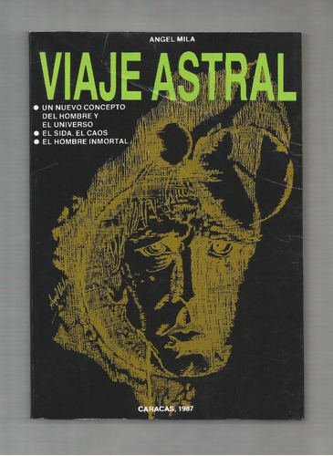 Ángel Mila Viaje Astral Libro Usado Firmado