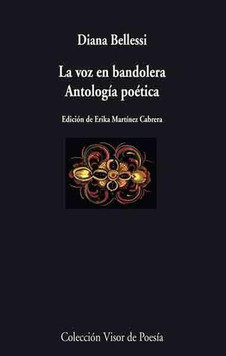 Voz En Bandolera ,la . Antologia Poetica