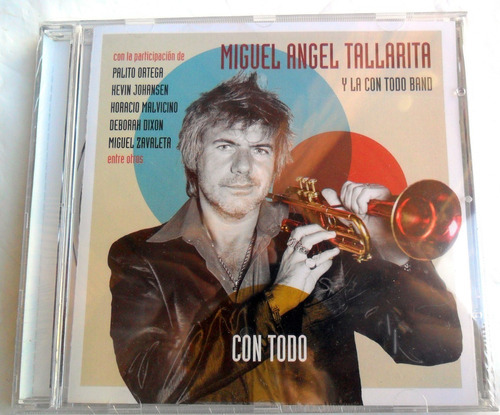 Miguel Angel Tallarita Y La Con Todo Band 2015 Jazz Rock C 