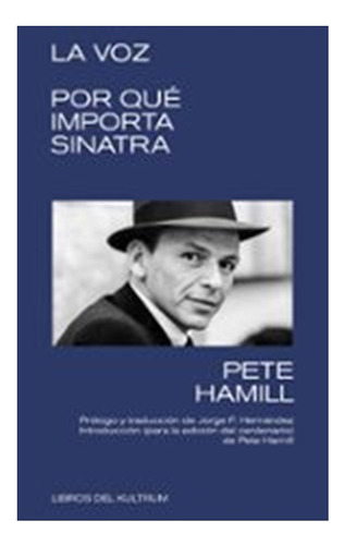 La Voz: Por Que Importa Sinatra  (libro)