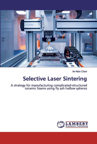 Libro: Selective Laser Sintering: A Strategy For Ceramic Fly