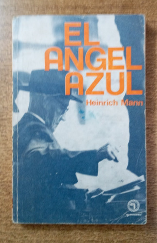 El Ángel Azul / Heinrich Mann