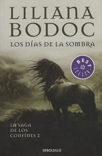 Los Días De La Sombra - La Saga De Los Confines 2